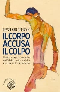 Copertina del Libro Il corpo accusa il colpo - Bessel Van der Kolk